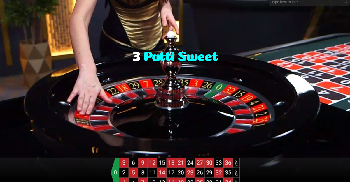 3 Patti Sweet